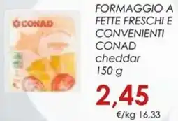 Conad Superstore Formaggio a fette freschi e convenienti conad cheddar offerta