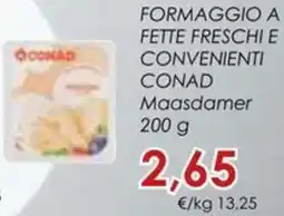 Conad Superstore Formaggio a fette freschi e convenienti conad maasdamer offerta