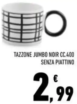 Conad Superstore Tazzone jumbo noir cc.400 senza piattino offerta