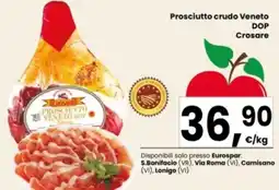Eurospar Prosciutto crudo Veneto DOP Crosare offerta