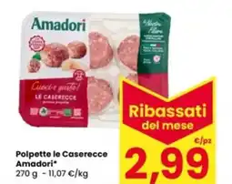 Eurospar Polpette le Caserecce Amadori offerta