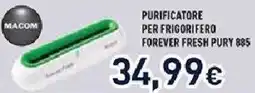 Unieuro Macom purificatore per frigorifero forever fresh pury 885 offerta