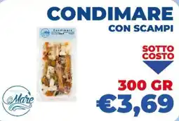 Fish's King Condimare con scampi offerta