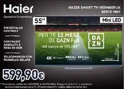 Unieuro HAIER SMART TV H55M80FUX SERIE M80 offerta