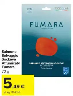 Carrefour Market Salmone Selvaggio Sockeye Affumicato Fumara offerta