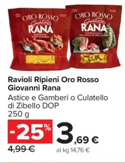 Carrefour Market Ravioli Ripieni Oro Rosso Giovanni Rana offerta