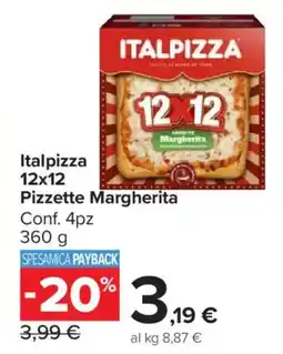 Carrefour Market Italpizza 12x12 Pizzette Margherita offerta