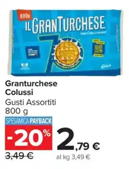 Carrefour Market Granturchese Colussi offerta