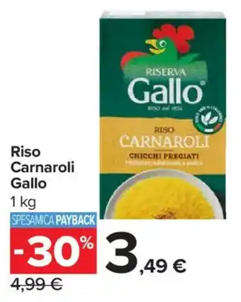 Carrefour Market Riso Carnaroli Gallo offerta