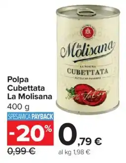 Carrefour Market Polpa Cubettata La Molisana offerta