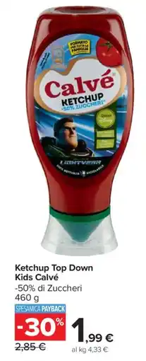 Carrefour Market Ketchup Top Down Kids Calvé offerta