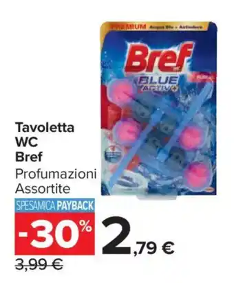 Carrefour Market Tavoletta WC Bref offerta