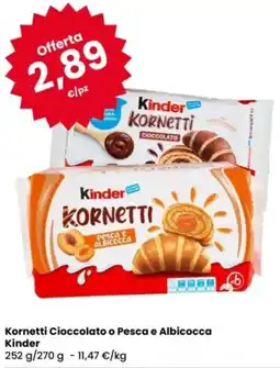 Eurospar Kornetti Cioccolato o Pesca e Albicocca Kinder offerta