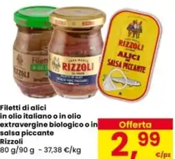 Eurospar Filetti di alici in olio italiano o in olio extravergine biologico o in salsa piccante Rizzoli offerta