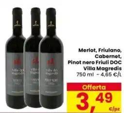 Eurospar Merlot, Friulano, Cabernet, Pinot nero Friuli DOC Villa Magredis offerta