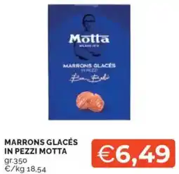Mercatò Marrons glacés in pezzi MOTTA offerta
