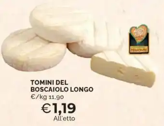 Mercatò Tomini del boscaiolo longo offerta