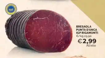 Mercatò Bresaola punta d'anca IGP RIGAMONTI offerta