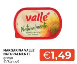 Mercatò Margarina VALLE' NATURALMENTE offerta
