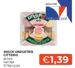 Mercatò Snack unduetris CITTERIO offerta