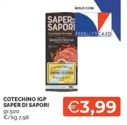 Mercatò Cotechino igp SAPER DI SAPORI offerta