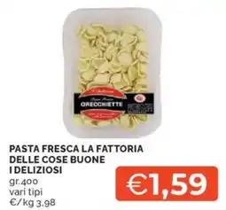 Mercatò Pasta fresca la fattoria delle cose buone i deliziosi offerta
