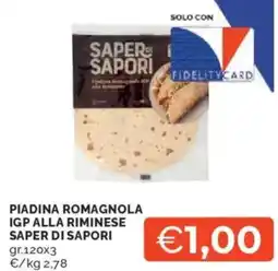 Mercatò Piadina romagnola igp alla riminese SAPER DI SAPORI offerta
