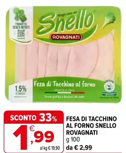 Iperal Fesa di tacchino al forno snello ROVAGNATI offerta