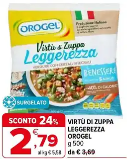 Iperal Virtù di zuppa leggerezza OROGEL offerta