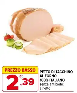 Iperal Petto di tacchino al forno 100% italiano offerta