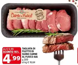Iperal Tagliata di filetto di suino carne al fuoco AIA offerta