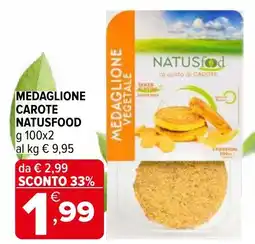 Iperal Medaglione carote NATUSFOOD offerta