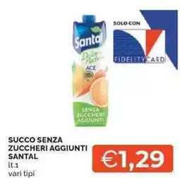 Mercatò Local Succo senza zuccheri aggiunti SANTAL offerta