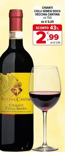 Iperal Chianti colli senesi DOCG VECCHIA CANTINA offerta