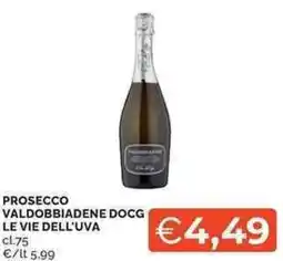 Mercatò Local Prosecco valdobbiadene docg le vie dell'uva offerta