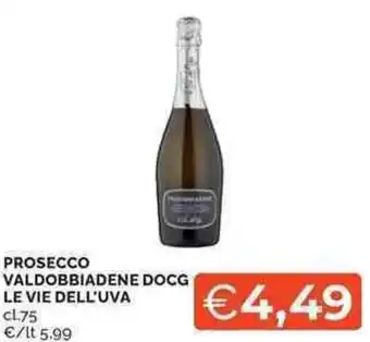Mercatò Local Prosecco valdobbiadene docg le vie dell'uva offerta