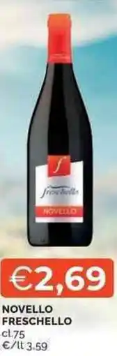 Mercatò Local Novello FRESCHELLO offerta