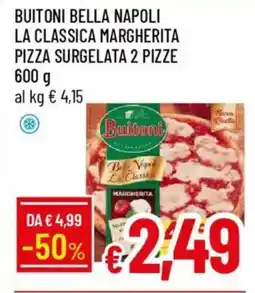 IperFamila Buitoni bella napoli la classica margherita pizza surgelata 2 pizze offerta