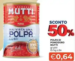 Mercatò Local Polpa di pomodoro MUTTI offerta
