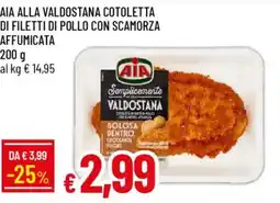 IperFamila Aia alla valdostana cotoletta di filetti di pollo con scamorza affumicata offerta