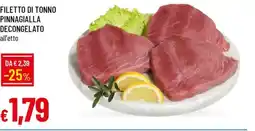 IperFamila Filetto di tonno pinnagialla decongelato offerta
