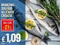 IperFamila Branzino 300/600 allevato croazia offerta