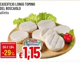 IperFamila Caseificio longo tomino del boscaiolo offerta