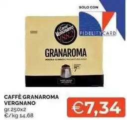 Mercatò Local Caffè granaroma VERGNANO offerta