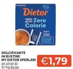 Mercatò Local Dolcificante in bustine my dietor sperlari offerta