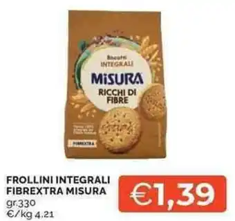 Mercatò Local Frollini integrali fibrextra MISURA offerta