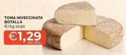 Mercatò Local Toma invecchiata botalla offerta