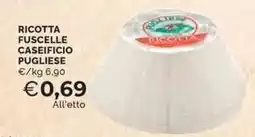 Mercatò Local Ricotta fuscelle caseificio pugliese offerta