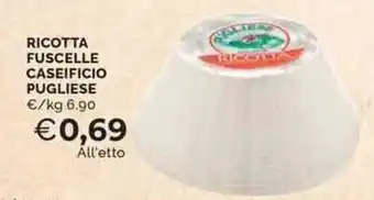 Mercatò Local Ricotta fuscelle caseificio pugliese offerta
