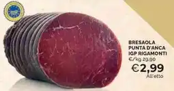Mercatò Local Bresaola punta d'anca igp rigamonti offerta